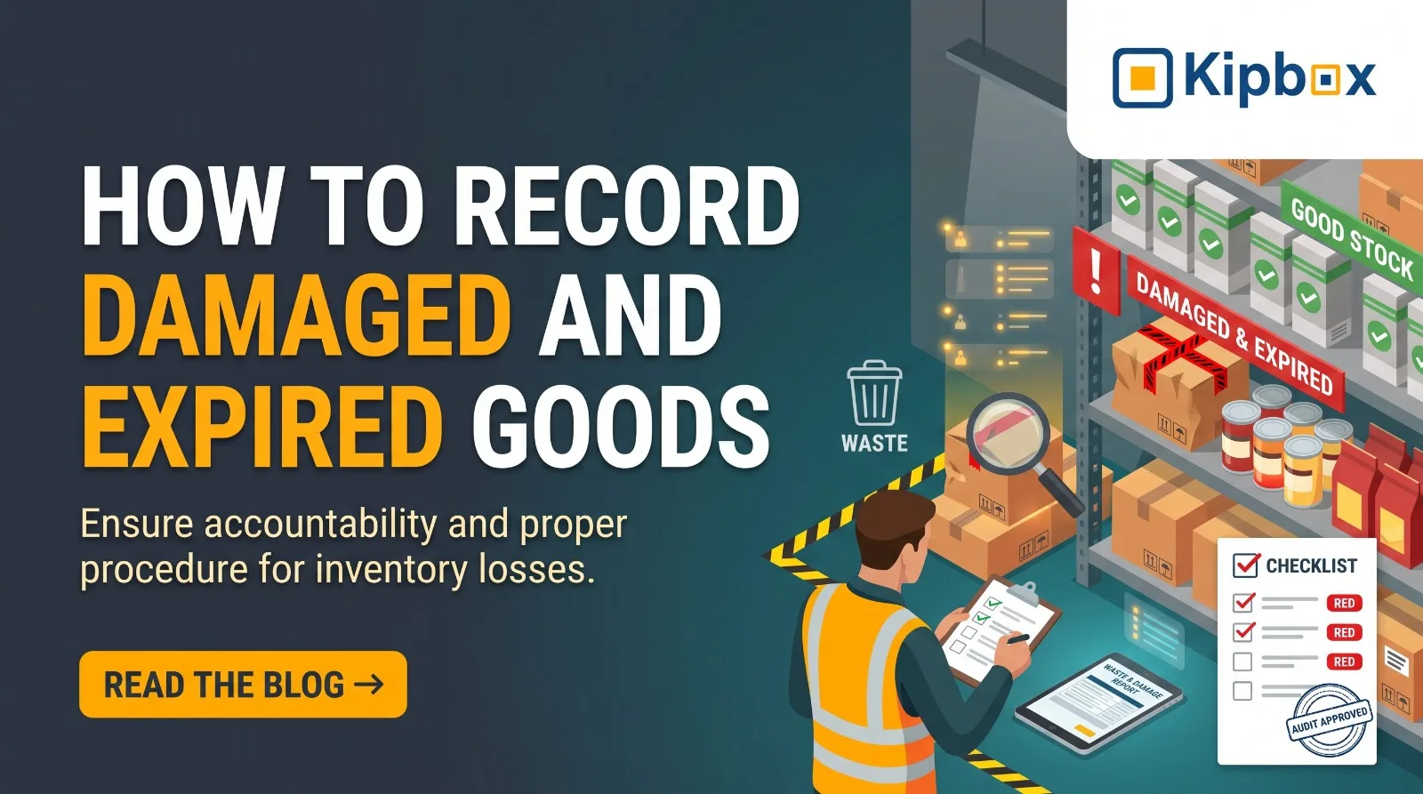 Damaged, expired and stolen goods